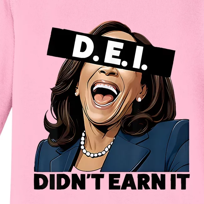 Kamala Dei DidnT Earn It Anti Kamala Harris Vote Trump 2024 Baby Long Sleeve Bodysuit