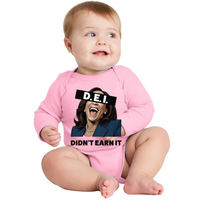 Kamala Dei DidnT Earn It Anti Kamala Harris Vote Trump 2024 Baby Long Sleeve Bodysuit