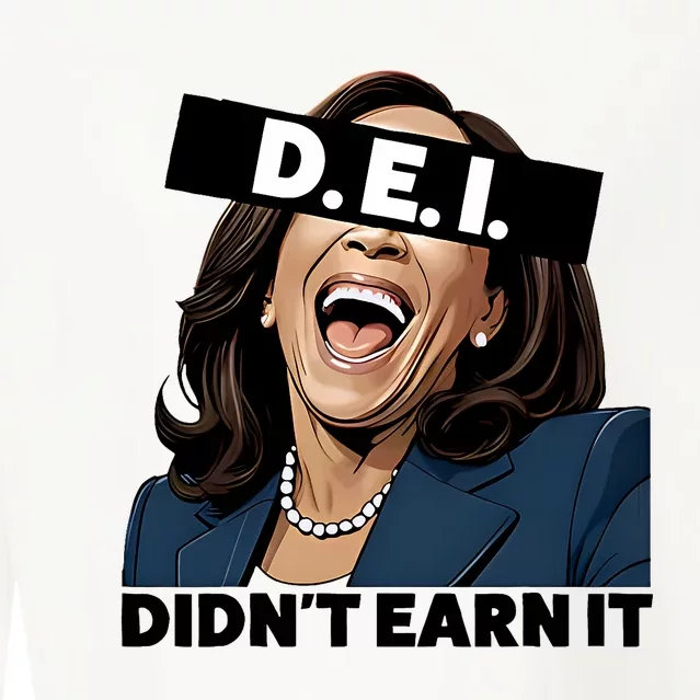 Kamala Dei DidnT Earn It Anti Kamala Harris Vote Trump 2024 Cropped Pullover Crew