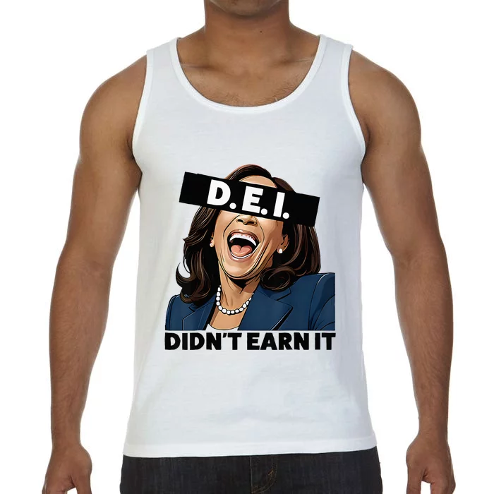 Kamala Dei DidnT Earn It Anti Kamala Harris Vote Trump 2024 Comfort Colors® Tank Top