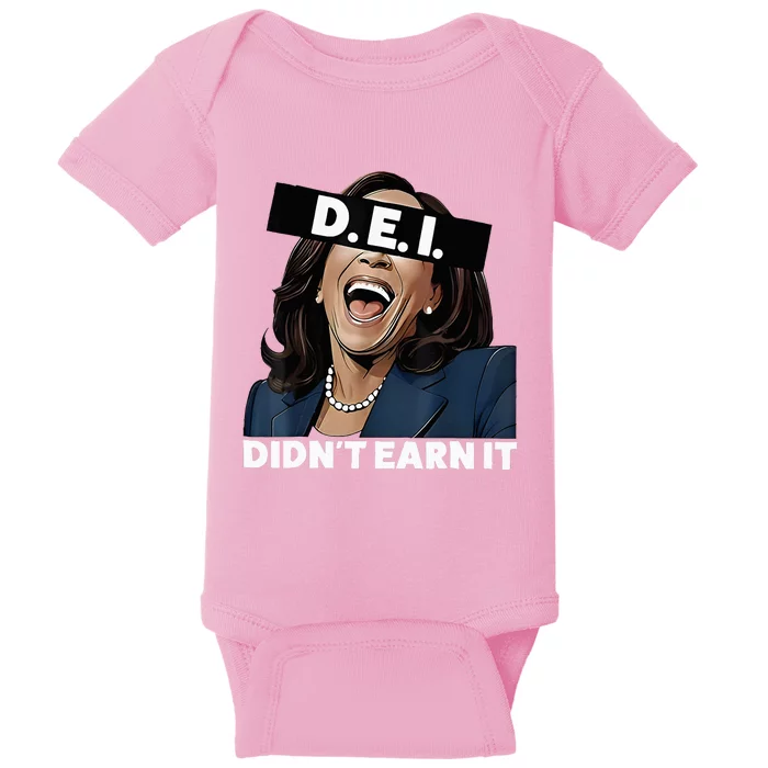 Kamala DidnT Earn It Kamala Harris Vote Trump 2024 Baby Bodysuit