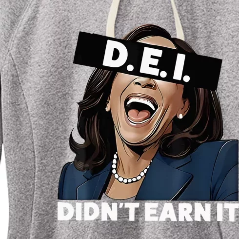 Kamala DidnT Earn It Kamala Harris Vote Trump 2024 Women's Fleece Hoodie