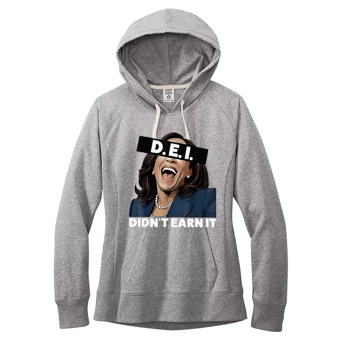 Kamala DidnT Earn It Kamala Harris Vote Trump 2024 Women's Fleece Hoodie