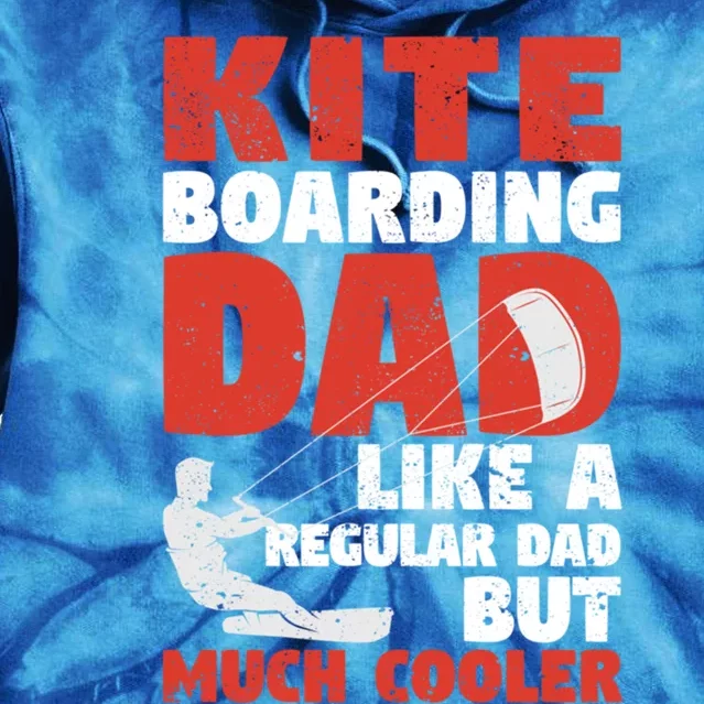 Kiteboarding Dad Funny Surfing Kite Surfer FatherS Day Gift Tie Dye Hoodie