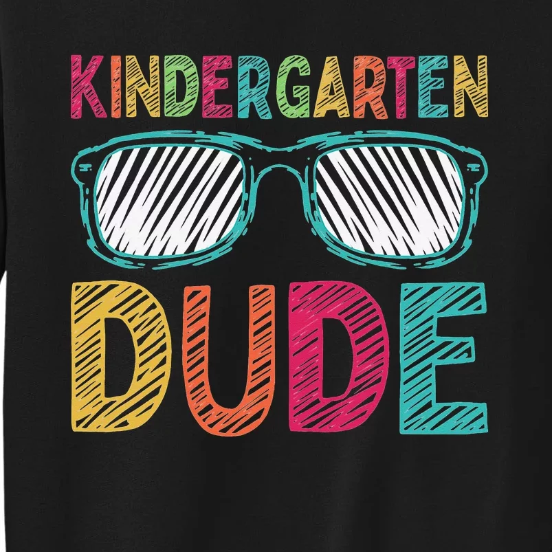 Kindergarten Dude Funny First Day Back To School Student Sweatshirt