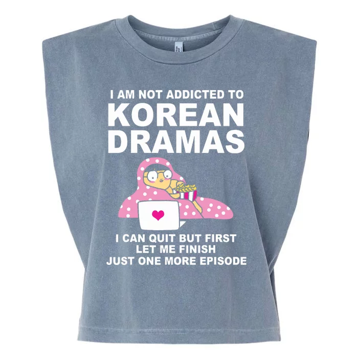 Korean Drama Funny Kdrama Addict Garment-Dyed Women's Muscle Tee