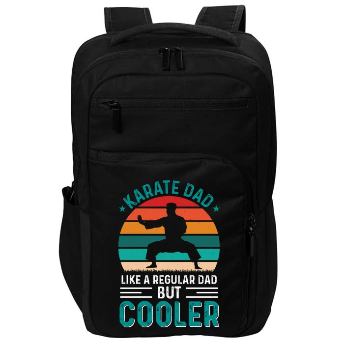 Karate Dad Fathers Day Cooler Father Gifts Idea Impact Tech Backpack