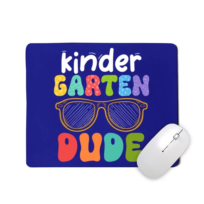 Kindergarten Dude First Day Of Kindergarten Teacher Team Gift Mousepad