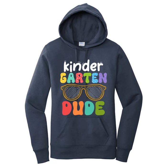 Kindergarten Dude First Day Of Kindergarten Teacher Team Gift Women's Pullover Hoodie