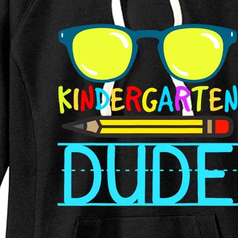 Kindergarten Dude Funny First Day Back To School Student Women's Fleece Hoodie