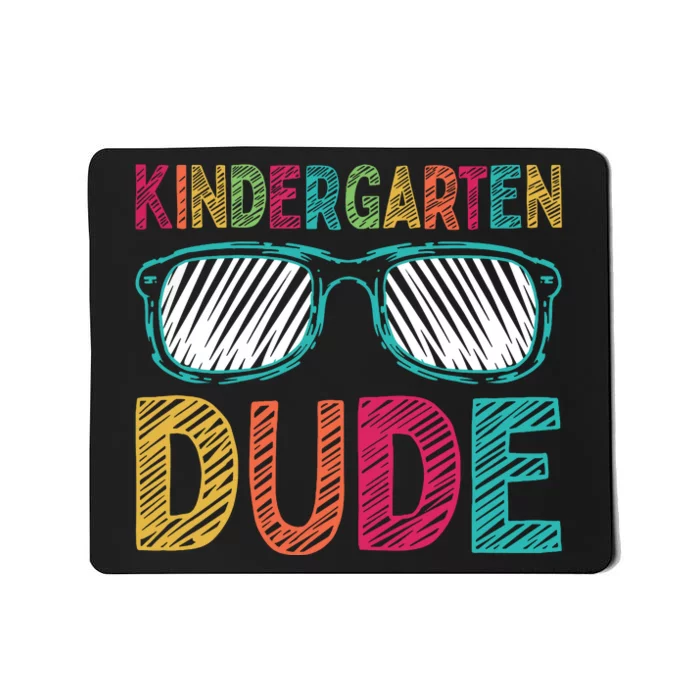 Kindergarten Dude Funny First Day Back To School Student Mousepad