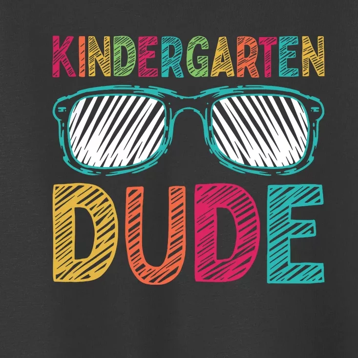 Kindergarten Dude Funny First Day Back To School Student Toddler T-Shirt