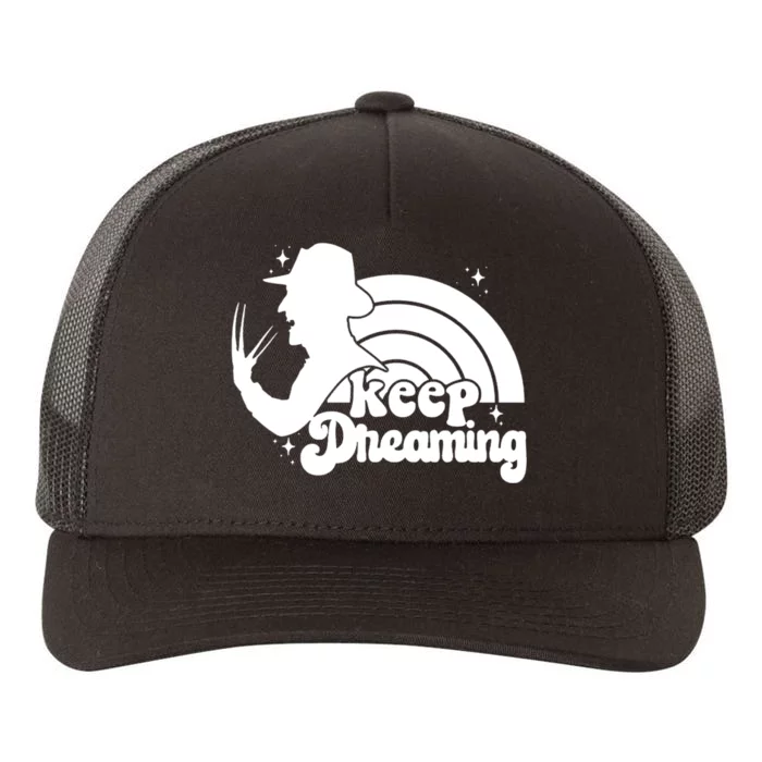 Keep Dreaming Freddy's Nightmare Horror Movi Yupoong Adult 5-Panel Trucker Hat