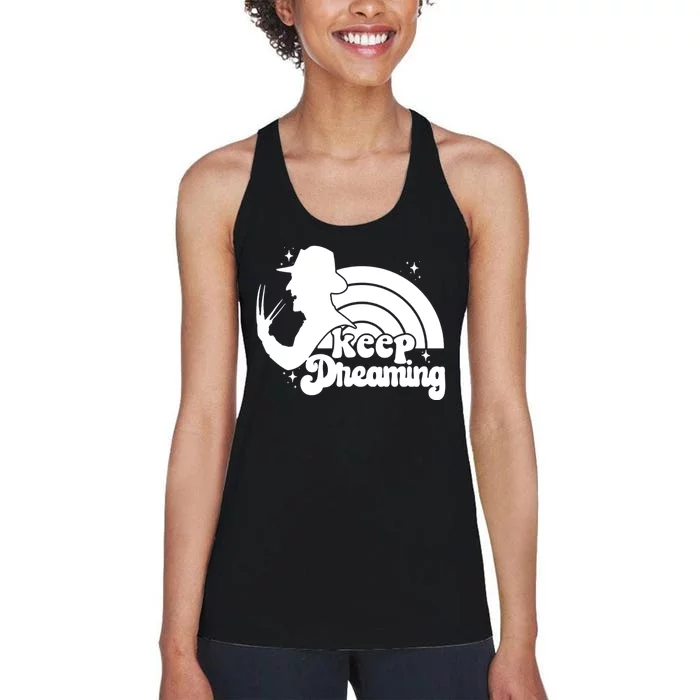 Keep Dreaming Freddy's Nightmare Horror Movi Women's Racerback Tank