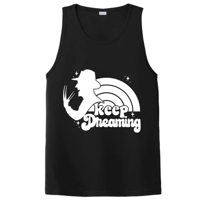 Keep Dreaming Freddy's Nightmare Horror Movi Performance Tank