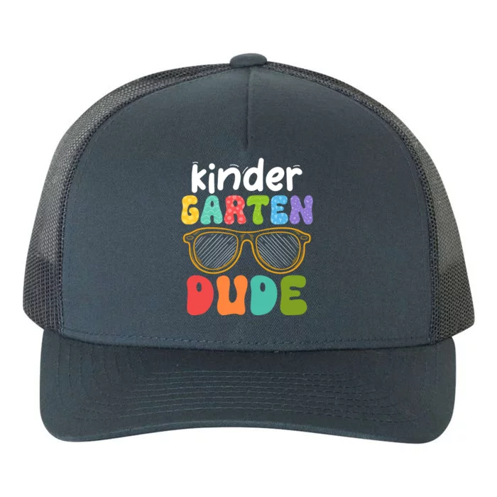 Kindergarten Dude First Day Of Kindergarten Teacher Team Gift Yupoong Adult 5-Panel Trucker Hat