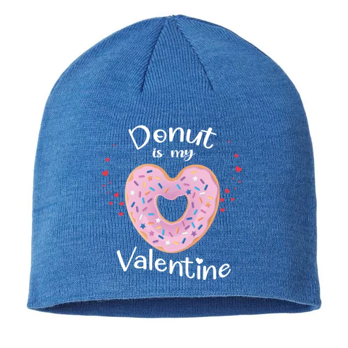 Kids Donut Is My Valentines Day Funny Doughnut Vcool Giftday Pajama Gift 8 1/2in Sustainable Knit Beanie