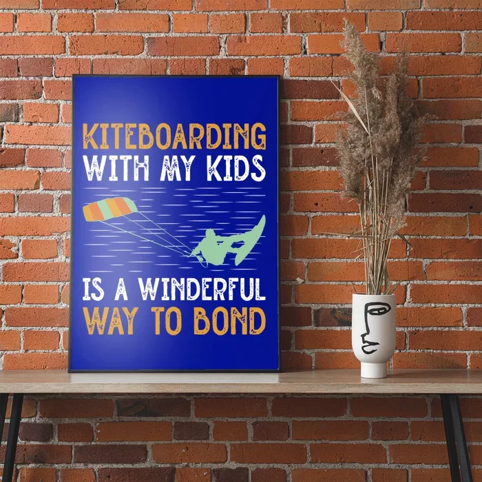 Kiteboarding Dad Kite Surfers Kite Boarders Gift Poster