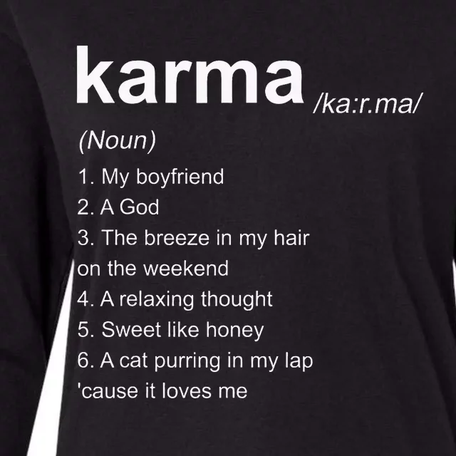 Karma Definition Karma Vibe Quote Womens Cotton Relaxed Long Sleeve T-Shirt