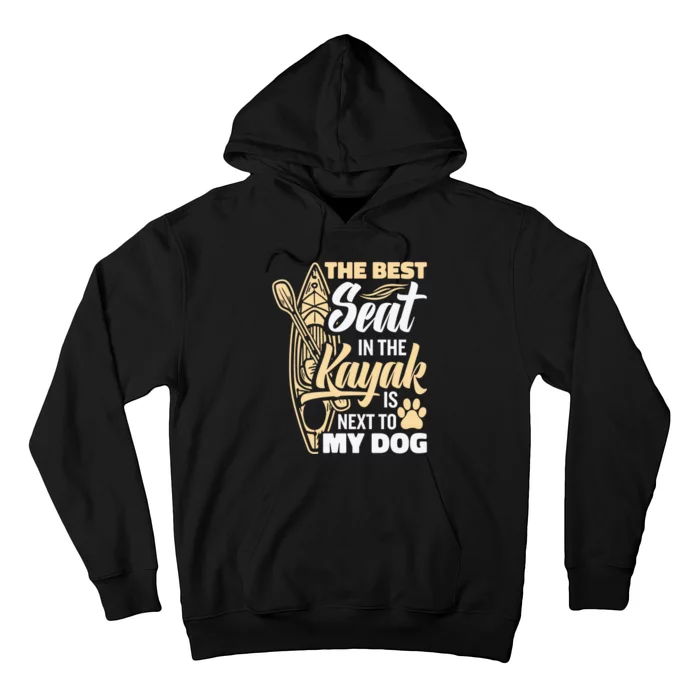 Kayaking Dog Kayaking Gear Lake Kayaking With Dog Kayak Funny Gift Hoodie