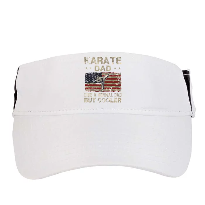 Karate Dad Like A Normal Dad But Cooler Fathers Day Adult Drive Performance Visor