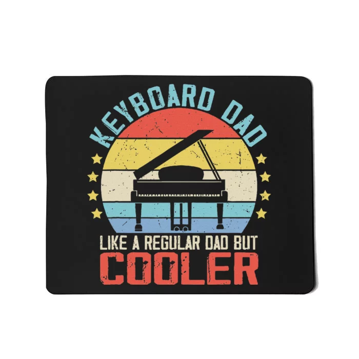 Keyboard Dad Like Normal Dad But Cooler Mousepad