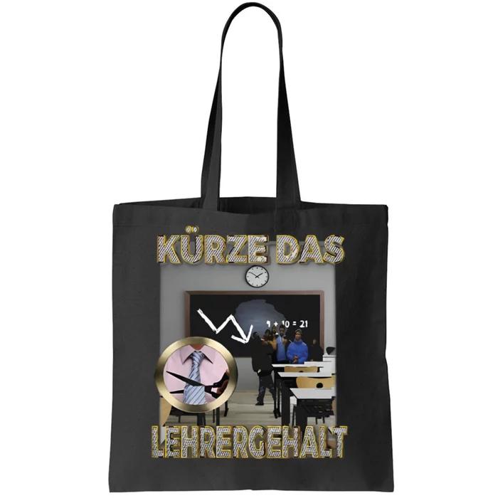 Kürze Das Lehrergehalt Tote Bag