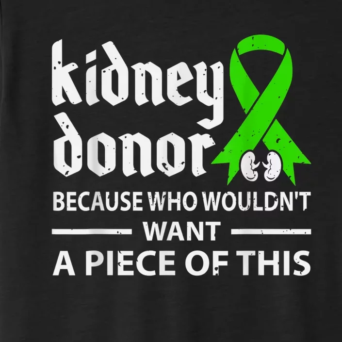 Kidney Donor Organ Transplant ChromaSoft Performance T-Shirt