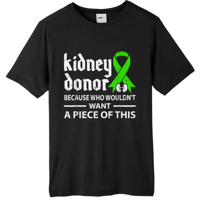 Kidney Donor Organ Transplant ChromaSoft Performance T-Shirt