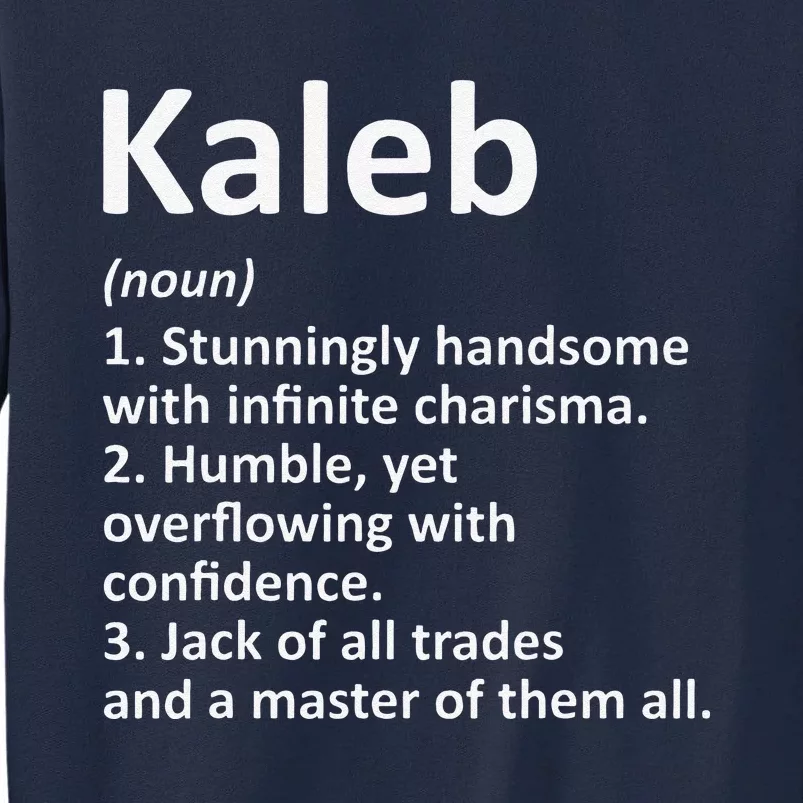 KALEB Definition Personalized Name Funny Birthday Gift Idea Tall Sweatshirt