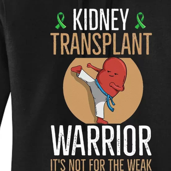 Kidney Donation Quote For A Kidney Recipient Women's Pullover Hoodie