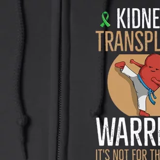 Kidney Donation Quote For A Kidney Recipient Full Zip Hoodie