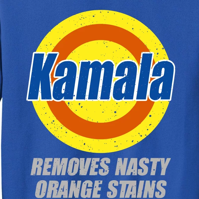 Kamala Detergent Removes Stubborn Orange Stains Antitrump Tall Sweatshirt