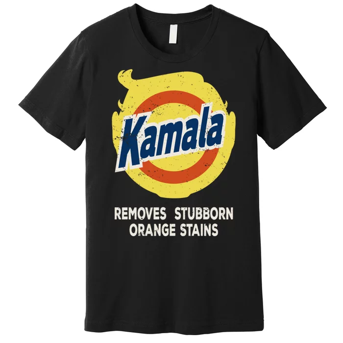 Kamala Detergent Removes Stubborn Orange Stains Antitrump Premium T-Shirt