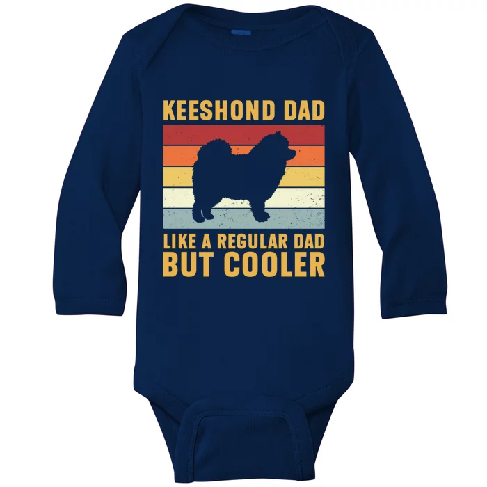 Keeshond Dad Regular Dad But Cooler Funny Keeshond Dog Great Gift Baby Long Sleeve Bodysuit