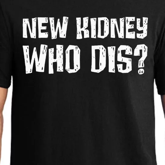 Kidney Donor Recipient New Kidney Who Dis Organ Transplant Pajama Set