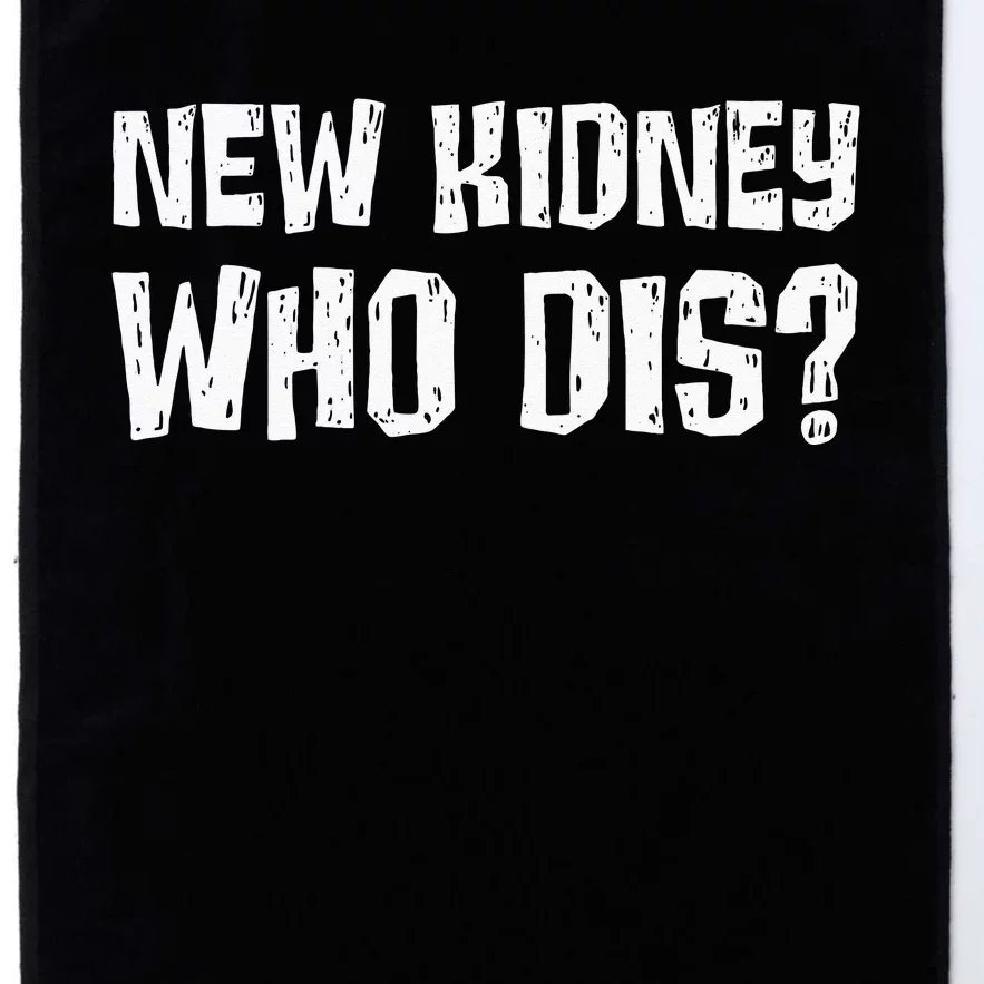 Kidney Donor Recipient New Kidney Who Dis Organ Transplant Platinum Collection Golf Towel