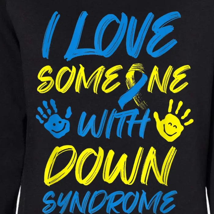 kid Down Syndrome Awareness  Month Special Needs Love T21 Womens California Wash Sweatshirt