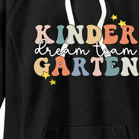 Kindergarten Dream Team Teacher Back To School Women's Fleece Hoodie