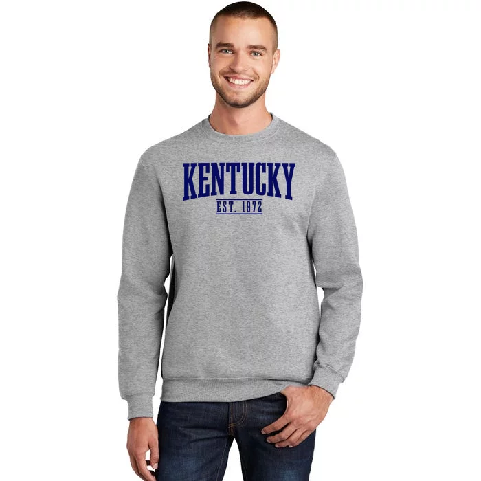 Kentucky Est. 1972 Vintage Tall Sweatshirt