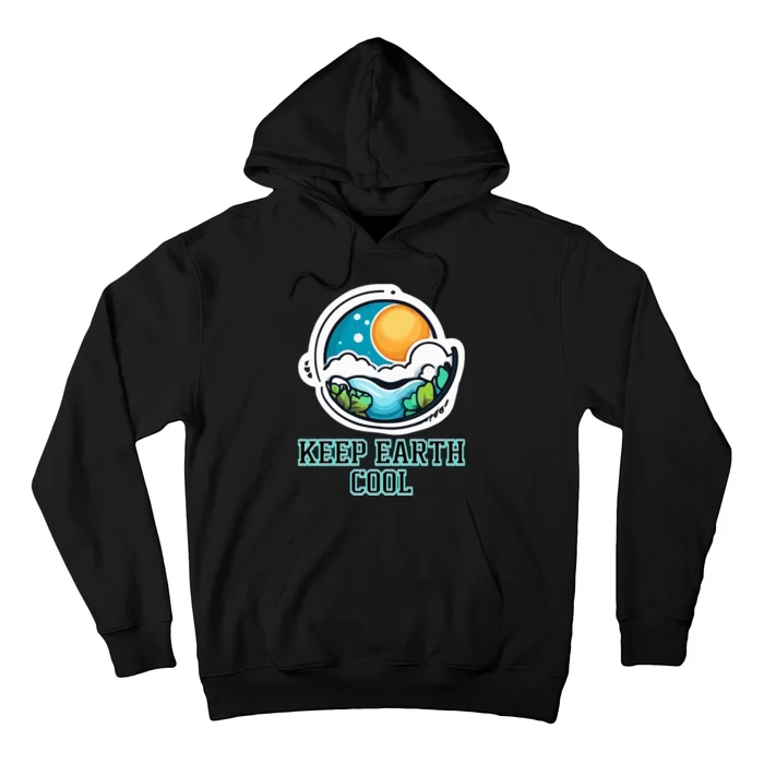 Keep Earth Cool Climate Awareness Hoodie