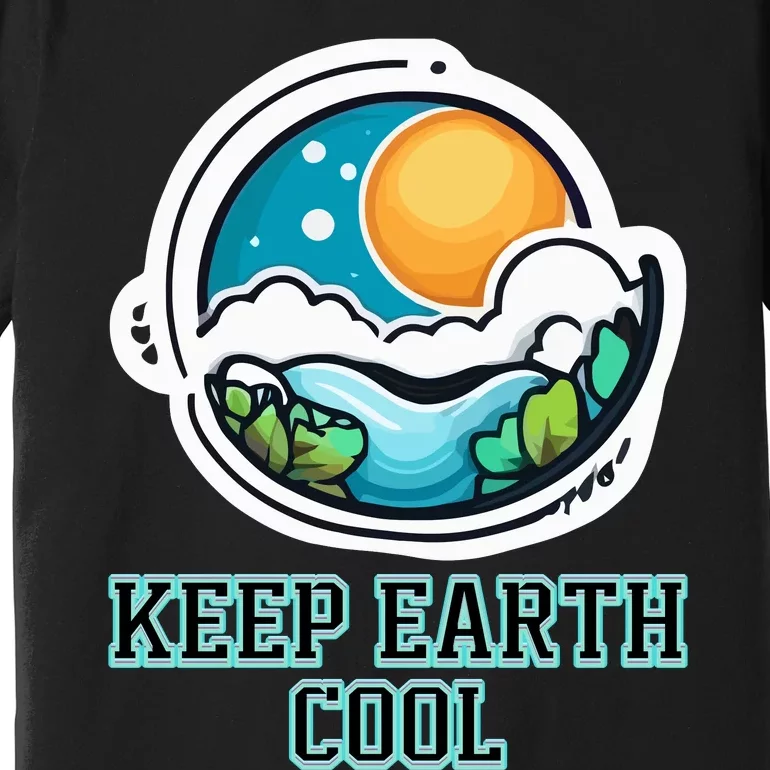 Keep Earth Cool Climate Awareness Premium T-Shirt