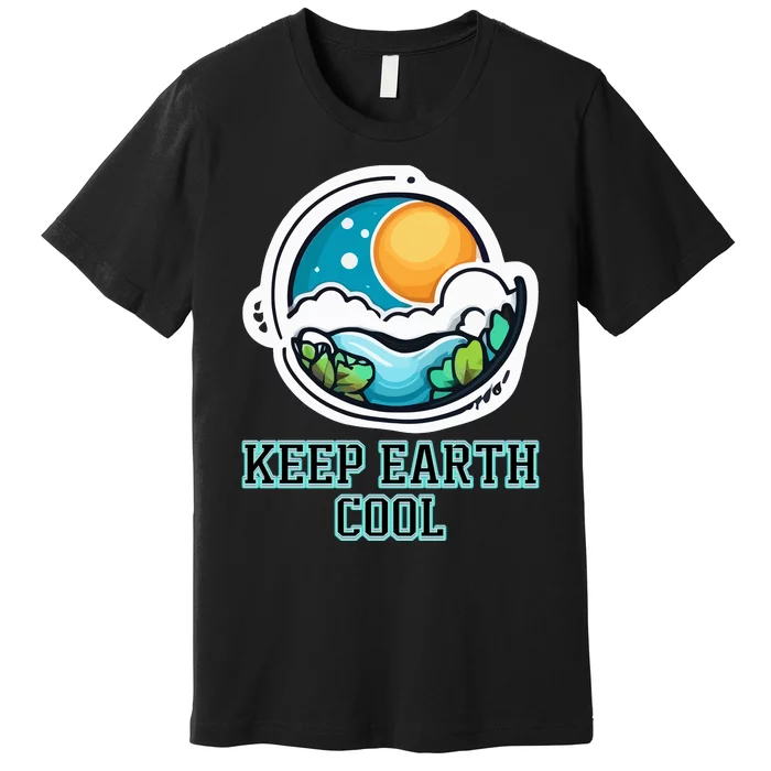 Keep Earth Cool Climate Awareness Premium T-Shirt