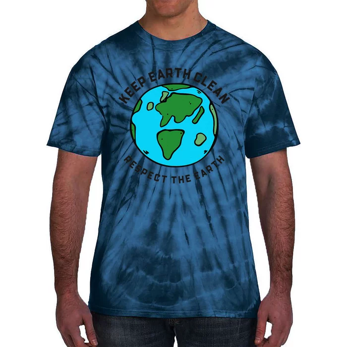 Keep Earth Clean Respect The Earth Day Love Hippie Planet Tie-Dye T-Shirt