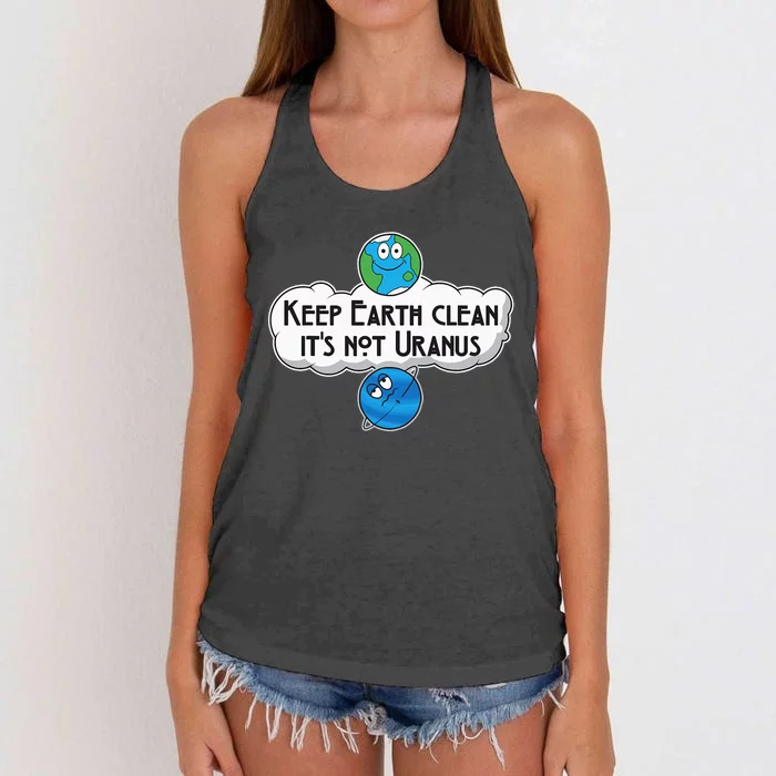 Keep Earth Clean It's Not Uranus - Astronomy Space Women's Knotted Racerback Tank