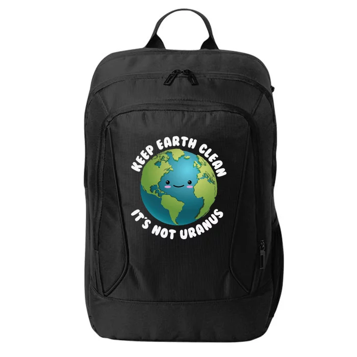 Keep Earth Clean It's Not Uranus For Earth Day City Backpack