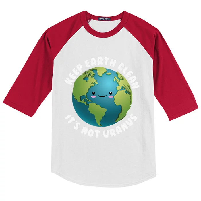 Keep Earth Clean It's Not Uranus For Earth Day Kids Colorblock Raglan Jersey