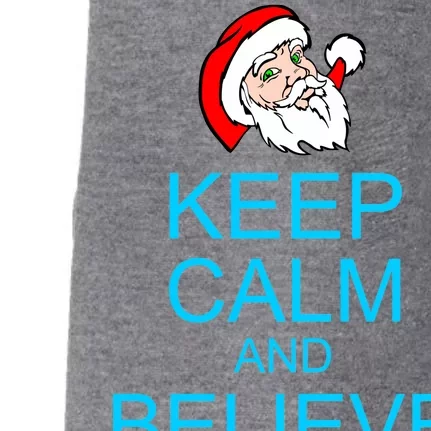 Keep Calm And Believe On Santa Christmas Doggie 3-End Fleece Hoodie