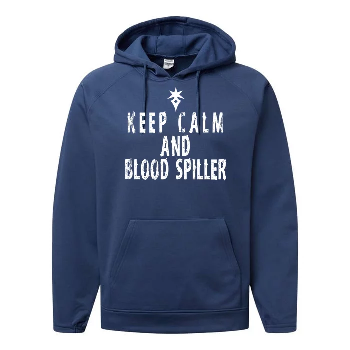 Keep Calm And Blood Spiller Dark Knight FF14 Performance Fleece Hoodie