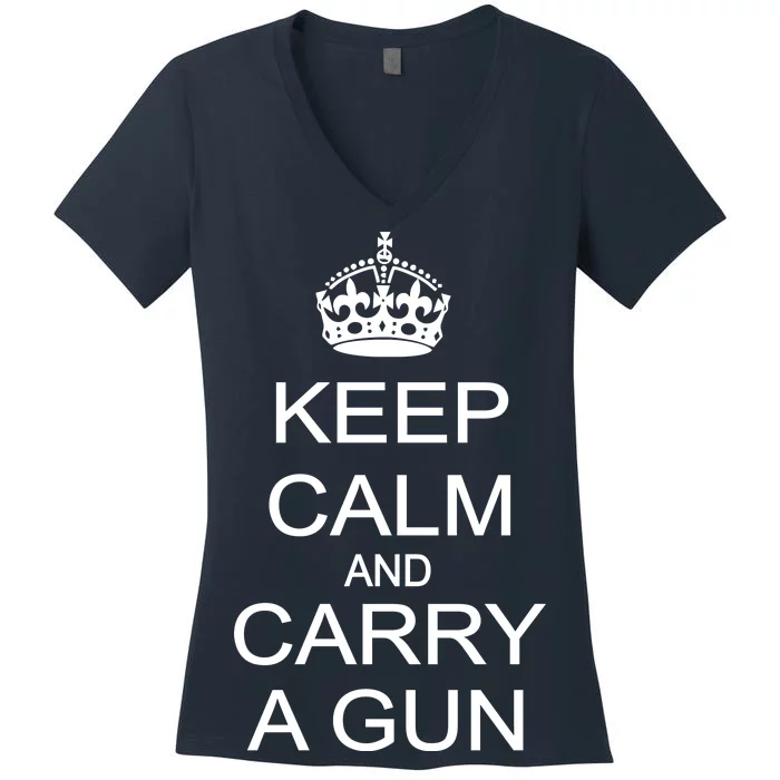 Keep Calm and Carry a Gun Women's V-Neck T-Shirt